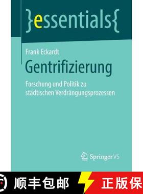 【3-4周达】Gentrifizierung : Forschung und Politik zu städtischen Verdrängungsprozessen [9783658217136]