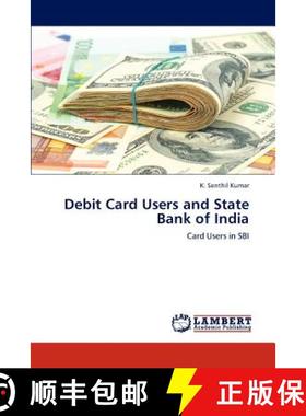【3-4周达】Debit Card Users and State Bank of India [9783659119873]
