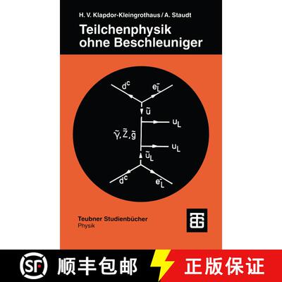 【3-4周达】Teilchenphysik ohne Beschleuniger [9783519030881]