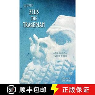 the with Tragedian Zeus Lucian Running Text Vocabul... Greek Reader 4周达 9781940997803 Intermediate