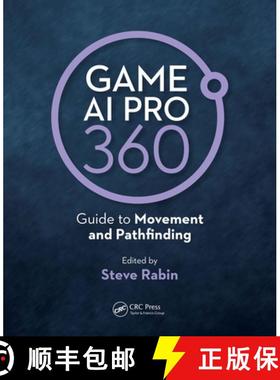 【3-4周达】Game AI Pro 360: Guide to Movement and Pathfinding: Guide to Movement and Pathfinding [9780367151133]