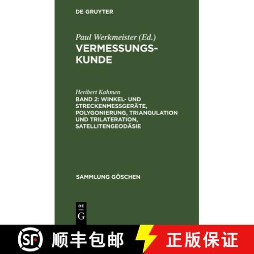 预订 Winkel- Und Streckenmessgerate, Polygonierung, Triangulation Und Trilateration, Satellitengeodasie [9783112326732]