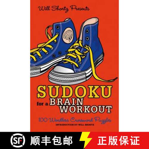 【3-4周达】Will Shortz Presents Sudoku for a Brain Workout: 100 Wordless Crossword Puzzles [9780312591953]