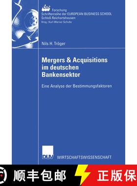 【3-4周达】Mergers & Acquisitions im deutschen Bankensektor: Eine Analyse der Bestimmungsfaktoren [9783824406913]
