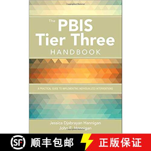 【3-4周达】The PBIS Tier Three Handbook: A Practical Guide to Implementing Individualized Interventio... [9781544301174]