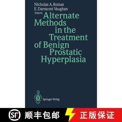 【3-4周达】Alternate Methods in the Treatment of Benign Prostatic Hyperplasia [9783642457258]