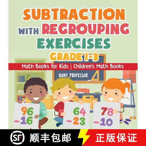 【3-4周达】Subtraction with Regrouping Exercises - Grade 1-3 - Math Books for Kids | Children's Math ... [9781541925526]