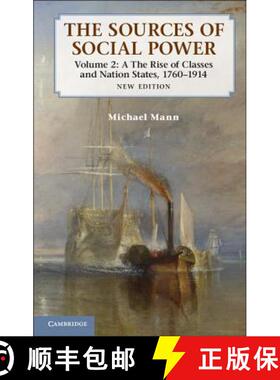 【3-4周达】Sources of Social Power: Volume 2, The Rise of Classes and Nation-States, 1760–1914: - Th... [9781107670648]