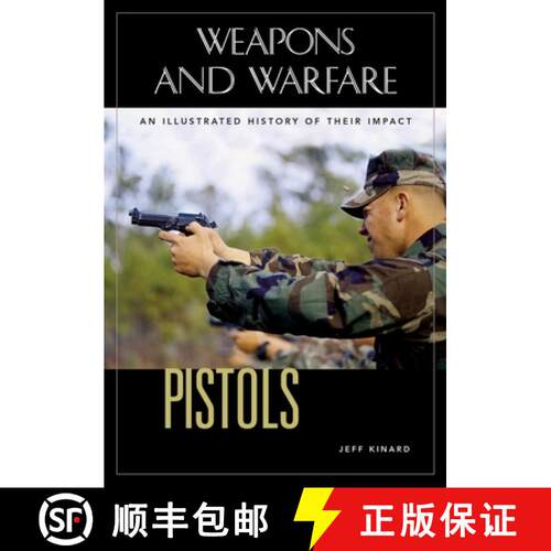 【3-4周达】精装 Pistols: An Illustrated History of Their Impact [9781851094707]