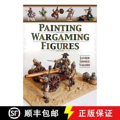【3-4周达】Painting Wargaming Figures [9781848848221]