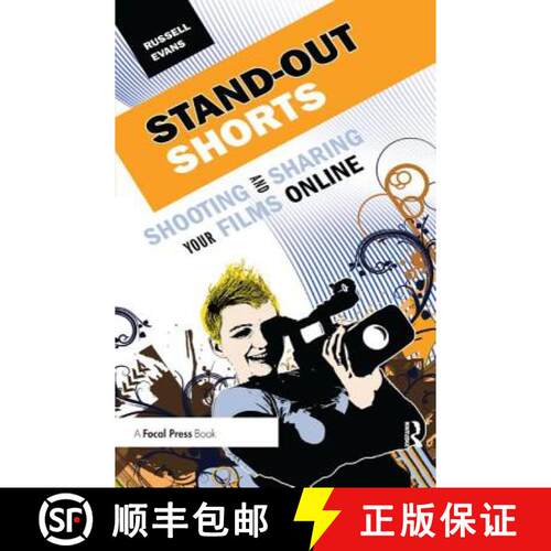 【3-4周达】精装 Stand-Out Shorts: Shooting and Sharing Your Films Online [9781138460508]