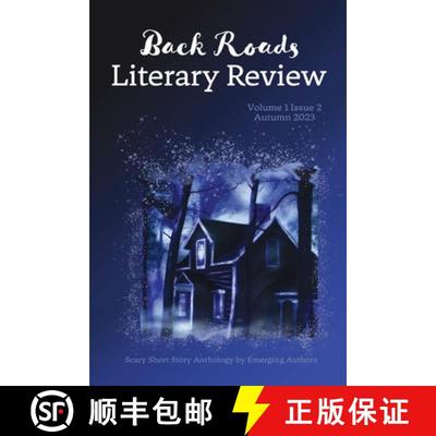 【3-4周达】Back Roads Literary Review Scary Short Story Anthology - Fall 2023 [9798988490425]