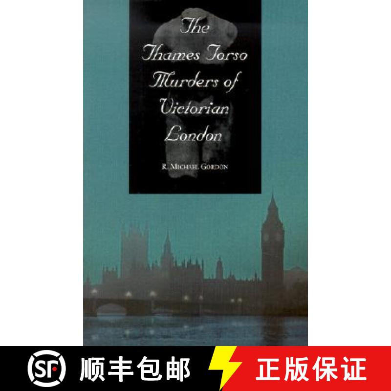 【3-4周达】The Thames Torso Murders of Victorian London [9780786413485]