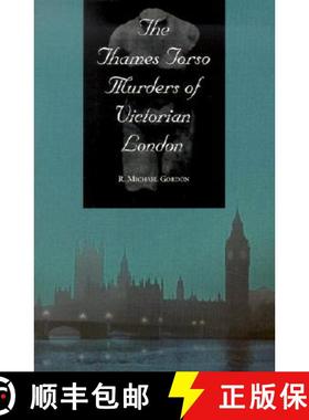 【3-4周达】The Thames Torso Murders of Victorian London [9780786413485]