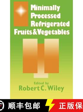 【3-4周达】Minimally Processed Refrigerated Fruits and Vegetables [9780412055713]