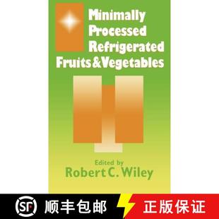 Minimally Processed Vegetables 9780412055713 and 4周达 Fruits Refrigerated