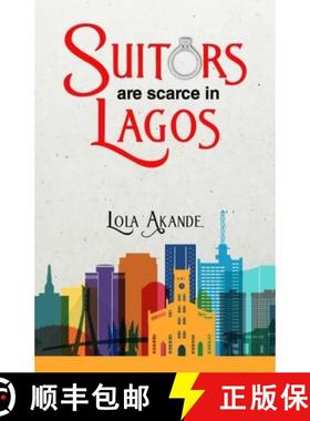 预订 Suitors Are Scarce in Lagos: stories [9789789797370]
