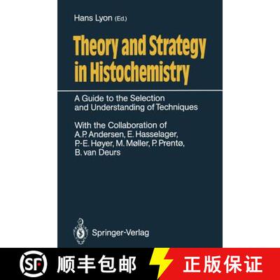 【3-4周达】Theory and Strategy in Histochemistry : A Guide to the Selection and Understanding of Tech... [9783642737442]