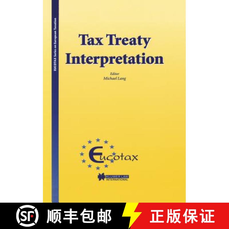 【3-4周达】EUCOTAX Series on European Taxation Tax Treaty Interpretation [9789041198570]
