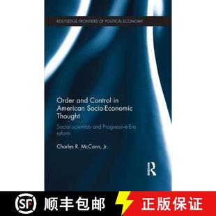 Scientists 4周达 Control and American Social Progressive Thought Order Economic Socio 9781138688070 E...