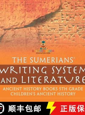【3-4周达】The Sumerians' Writing System and Literature - Ancient History Books 5th Grade | Children'... [9798869412089]
