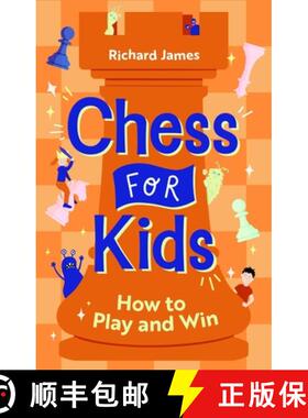 【3-4周达】Chess for Kids : How to Play and Win [9780716022541]