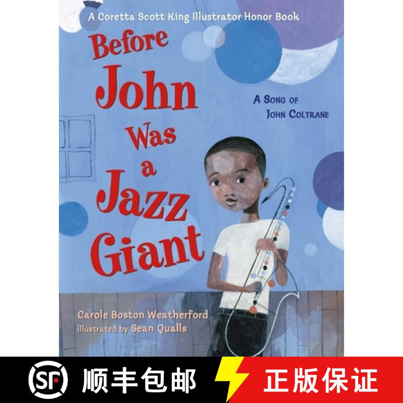 【3-4周达】Before John Was a Jazz Giant: A Song of John Coltrane [9781250822703]