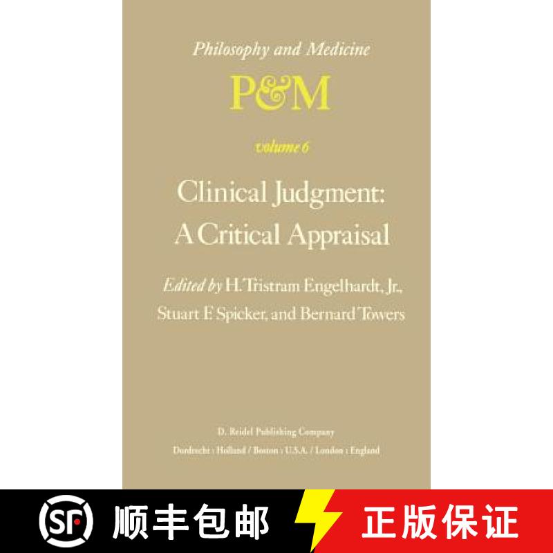 【3-4周达】Clinical Judgment: A Critical Appraisal: Proceedings of the Fifth Trans-Disciplinary Sympo... [9789027709523]