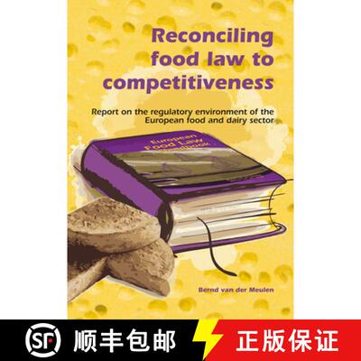 预订 Reconciling Food Law to Competitiveness [9789086860982]