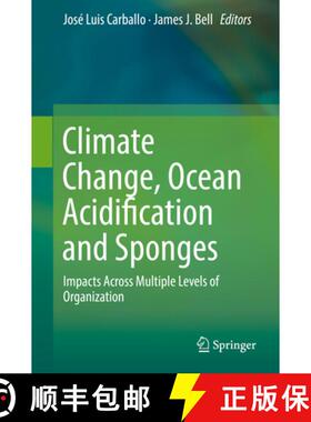 【3-4周达】Climate Change, Ocean Acidification and Sponges: Impacts Across Multiple Levels of Organiz... [9783319590073]