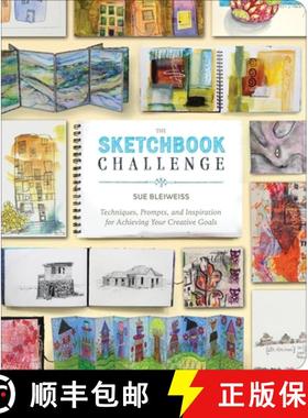 【3-4周达】Sketchbook Challenge, The: Techniques, Prompts, and Inspiration for Achieving Your Creativ... [9780307796554]
