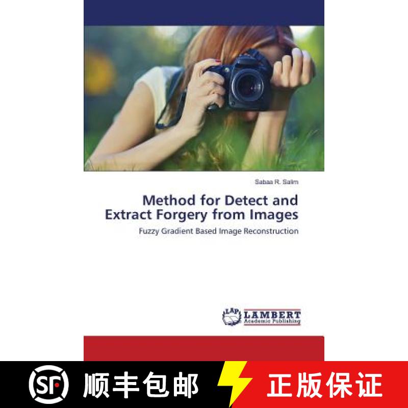 预订 Method for Detect and Extract Forgery from Images [9783659828874]