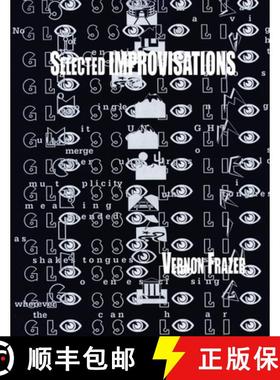【3-4周达】Selected IMPROVISATIONS [9781312502758]