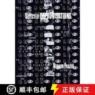 【3-4周达】Selected IMPROVISATIONS [9781312502758]