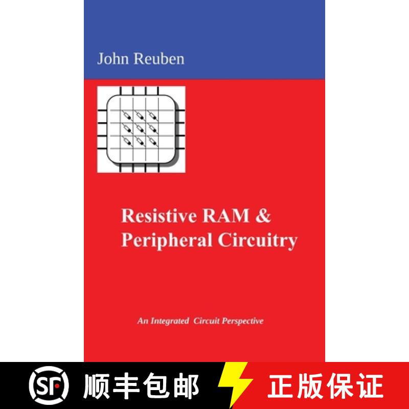 【2-3周达】Resistive RAM and Peripheral Circuitry: An Integrated Circuit Perspective [9783000778483]