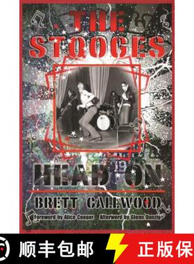 预订 The Stooges: Head On, a Journey Through the Michigan Underground [9780814334843]