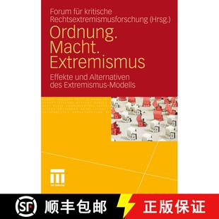 【3-4周达】Ordnung. Macht. Extremismus : Effekte und Alternativen des Extremismus-Modells [9783531179988]