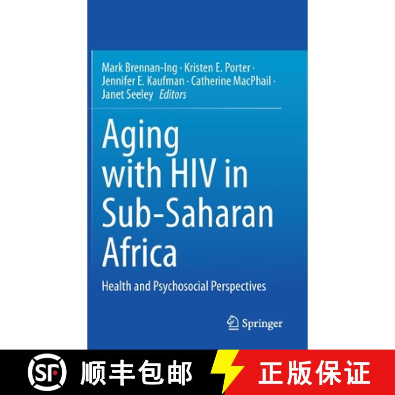 【3-4周达】Aging with HIV in Sub-Saharan Africa : Health and Psychosocial Perspectives [9783030963675]
