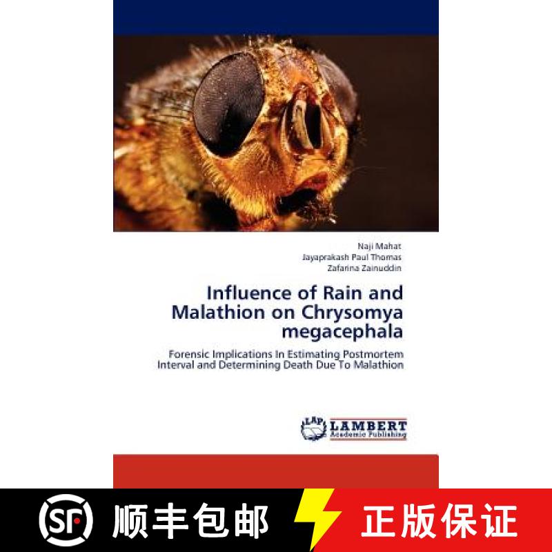 预订 Influence of Rain and Malathion on Chrysomya megacephala [9783848440375]