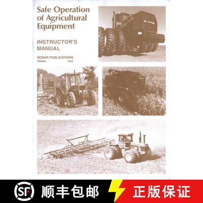 【3-4周达】Safe Operations of Agricultural Equipment : Instructor's Guide [9780913163290]
