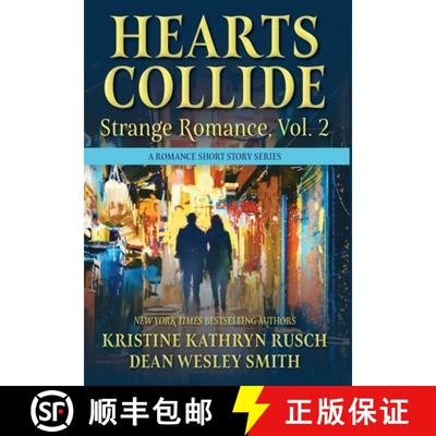 预订 Hearts Collide, Vol. 2: A Strange Romance Short Story Series [9781561469727]