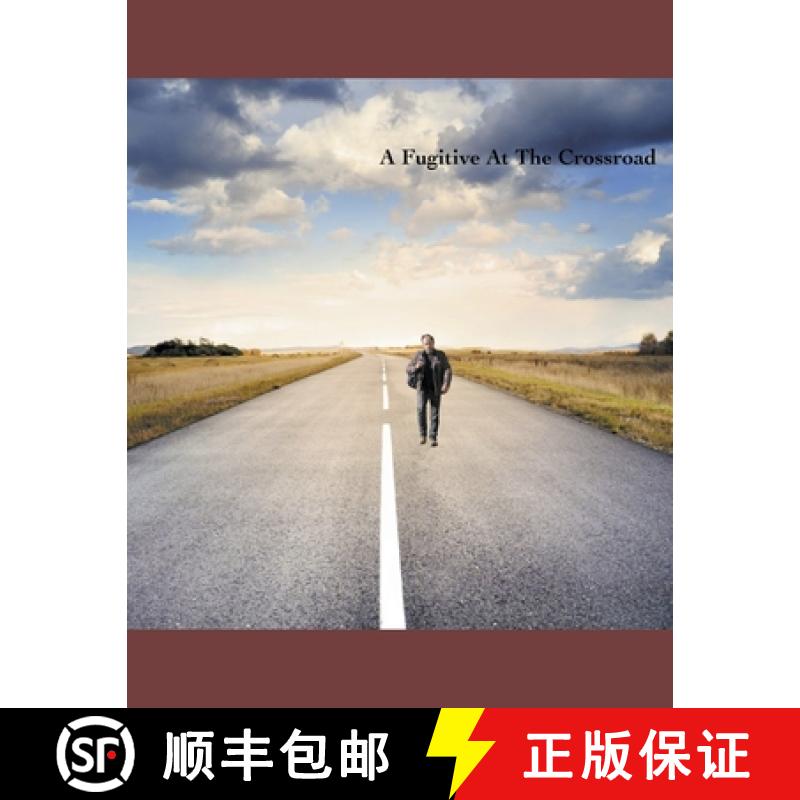 【3-4周达】A Fugitive At the Crossroad [9798224620500]