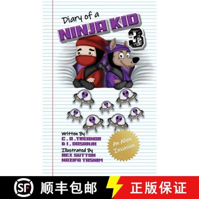 【3-4周达】Diary Of A Ninja Kid 3: An Alien Invasion [9781636492193]