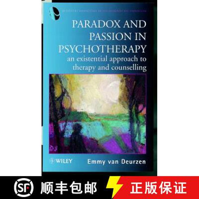 【3-4周达】Paradox & Passion In Psychotherapy - An Existential Approach To Therapy & Counselling (Pap... [9780471973904]