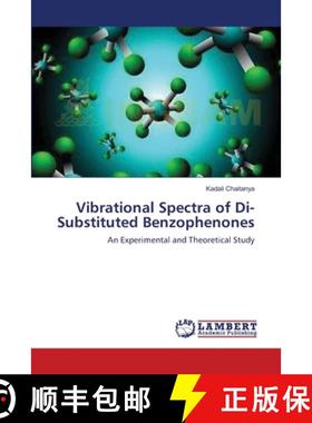 预订 Vibrational Spectra of Di-Substituted Benzophenones [9783659114601]