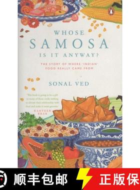 【3-4周达】Whose Samosa Is It Anyway?: The Story of Where 'Indian' Food Really Came from [9780670092406]
