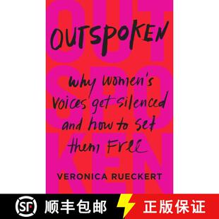 【3-4周达】精装 Outspoken: Why Women's Voices Get Silenced and How to Set Them Free [9780062879349]