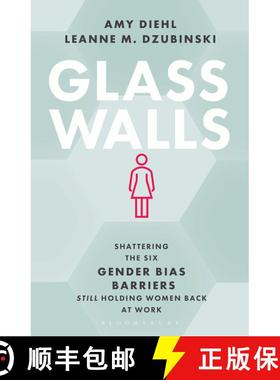 【3-4周达】Glass Walls: Shattering the Six Gender Bias Barriers Still Holding Women Back at Work [9798216382133]