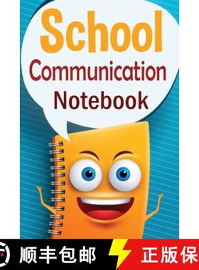 【3-4周达】School Communication Notebook: A Parent - Teacher daily communication book with child inpu... [9781909986688]