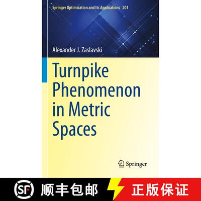 【3-4周达】Turnpike Phenomenon in Metric Spaces [9783031272103]